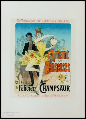 (alt="original lithography from Masters of poster plate 45 1896 L'Amant des danseuses Jules CHERET printed by CHAIX luxury edition in japan paper 100 exemplars")