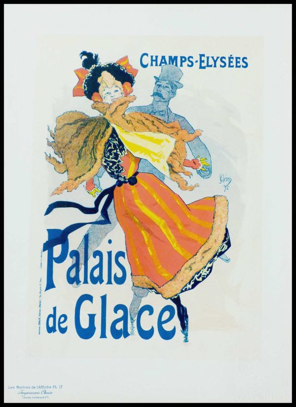 (alt="original lithography masters of poster Palais de glace Champs Elysées Paris signed Jules CHERET printed by CHAIX 1896 art nouveau")