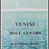 (alt="Rolf GERARD - VENISE, Italy - Gallery BERNHEIM, original gallery poster printed by Mourlot 1974")