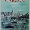 (alt="CARZOU - Galerie Pierre Coren, Aix en provence, original vintage poster printed by MOURLOT 1960")