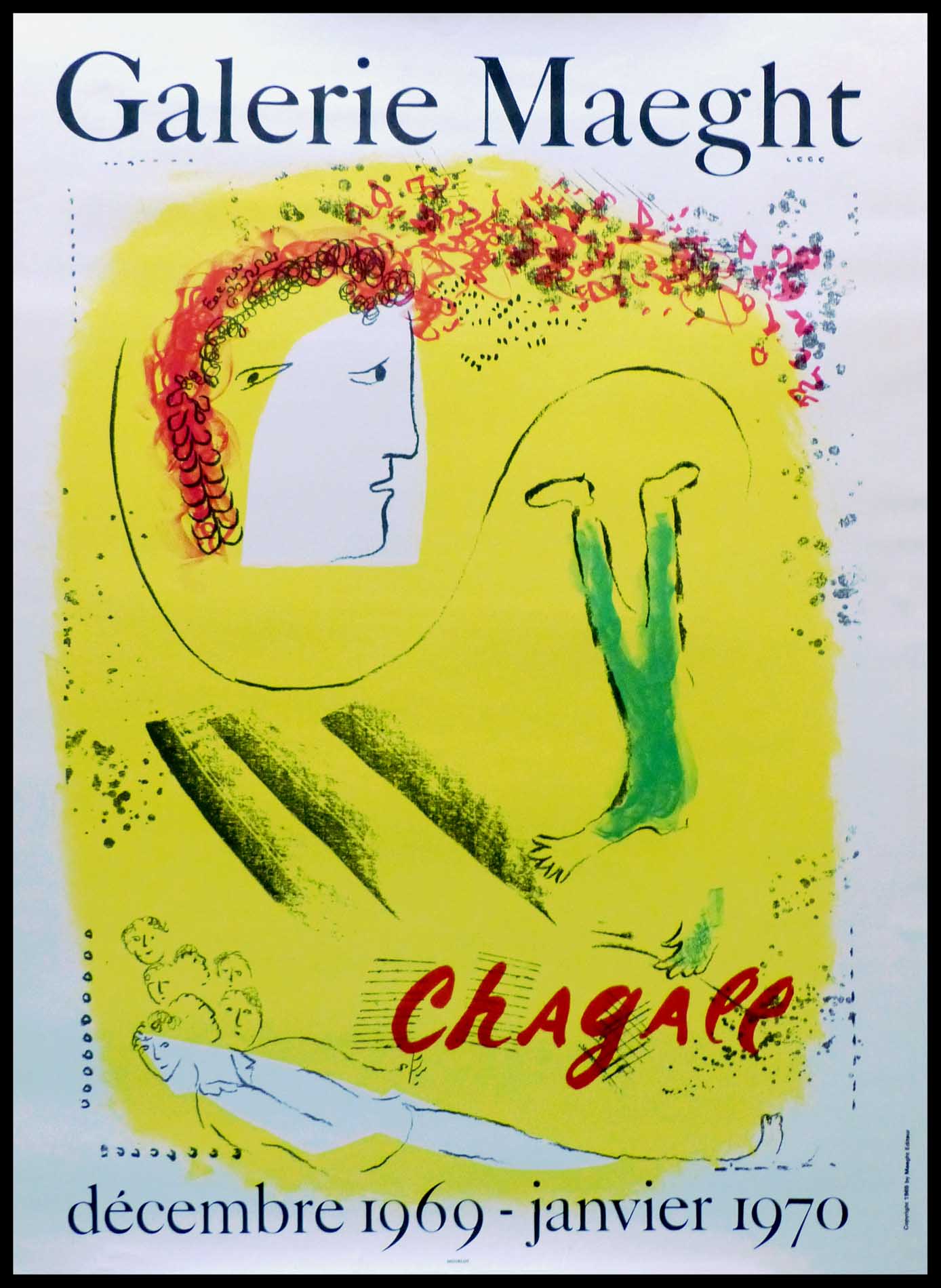 Galerie Maeght décembre 1969 janvier 1970 CHAGALL 78 x 57 cm signé dans la planche Maeght Editeur Imprimerie MOURLOT